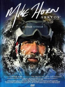 Arktos, Le Voyage Intérieur de Mike Horn