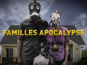 Familles Apocalypse - Doomsday Preppers