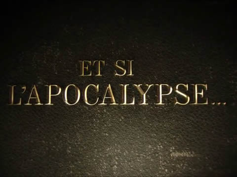 Et si l'Apocalypse