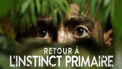 Retour à l'Instinct Primaire
